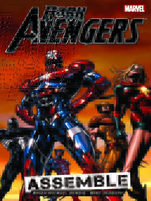 Title details for Dark Avengers (2009), Volume 1 by Brian Michael Bendis - Available